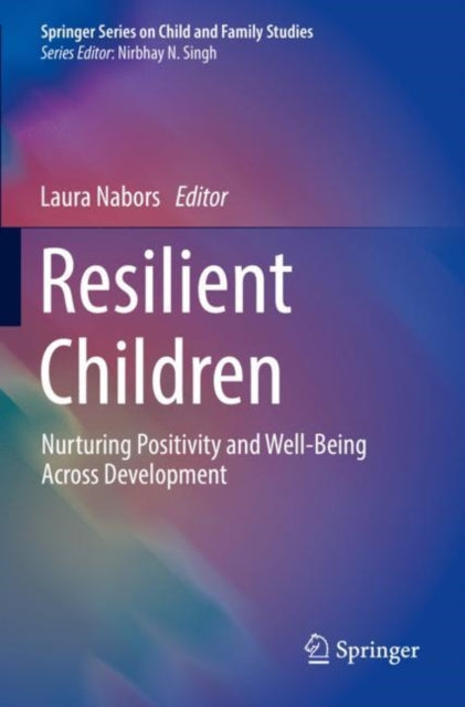 Book cover of: Resilient Children. By: Laura Nabors
