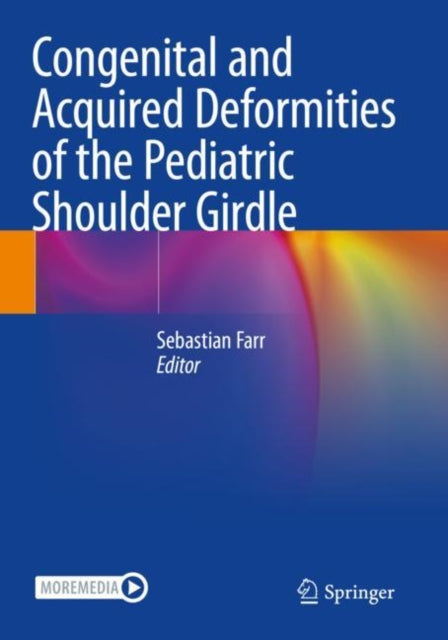 Book cover of: Congenital and Acquired Deformities of the Pediatric Shoulder Girdle