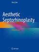 Book cover of: Aesthetic Septorhinoplasty. By: Barış Çakır