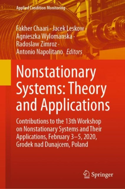Book cover of: Nonstationary Systems: Theory and Applications. By: Fakher Chaari