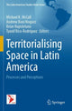Book cover of: Territorialising Space in Latin America. By: Michael K. McCall