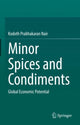 Book cover of: Minor Spices and Condiments. By: Kodoth Prabhakaran Nair