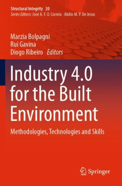 Book cover of: Industry 4.0 for the Built Environment. By: Marzia Bolpagni