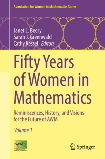 Book cover of: Fifty Years of Women in Mathematics. By: Janet L. Beery