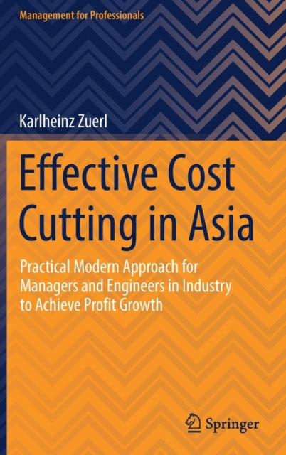 Book cover of: Effective Cost Cutting in Asia. By: Karlheinz Zuerl