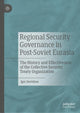 Book cover of: Regional Security Governance in Post-Soviet Eurasia. By: Igor Davidzon