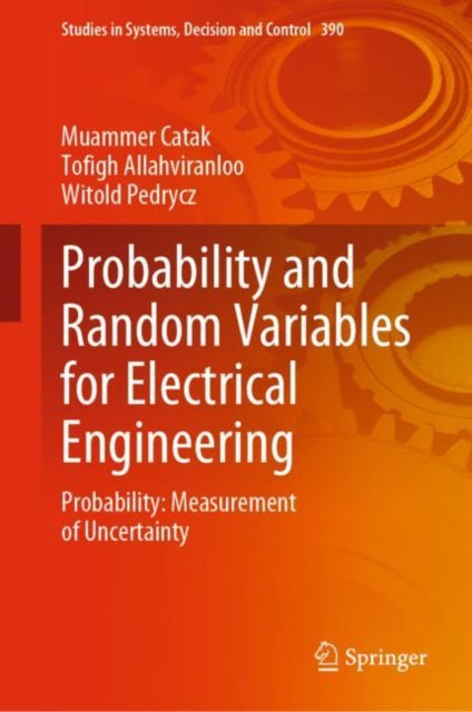 Book cover of: Probability and Random Variables for Electrical Engineering. By: Muammer Catak