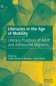 Book cover of: Literacies in the Age of Mobility. By: Annika Norlund Shaswar