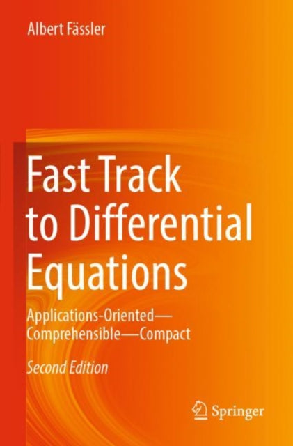 Book cover of: Fast Track to Differential Equations. By: Albert Fässler