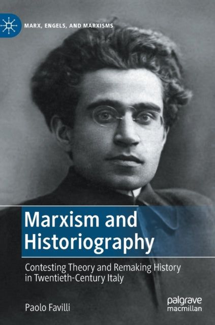 Book cover of: Marxism and Historiography. By: Paolo Favilli
