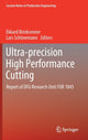 Book cover of: Ultra-precision High Performance Cutting. By: Ekkard Brinksmeier