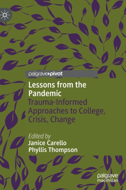 Book cover of: Lessons from the Pandemic. By: Janice Carello