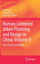 Book cover of: Human-Centered Urban Planning and Design in China: Volume II. By: Weifeng Li