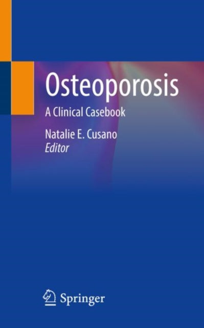 Book cover of: Osteoporosis. By: Natalie E. Cusano
