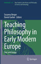 Book cover of: Teaching Philosophy in Early Modern Europe. By: Susanna Berger