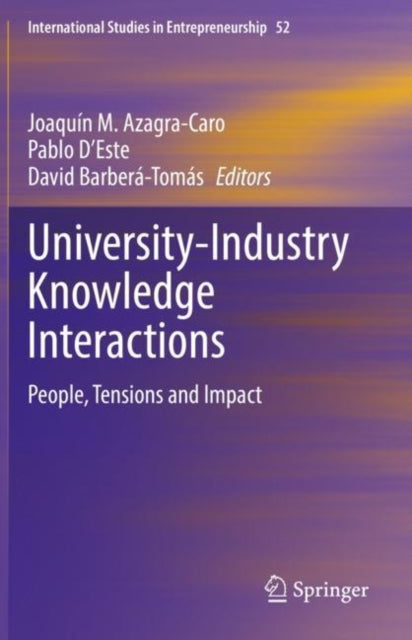 Book cover of: University-Industry Knowledge Interactions. By: Joaquín M. Azagra-Caro