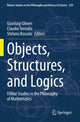 Book cover of: Objects, Structures, and Logics. By: Gianluigi Oliveri