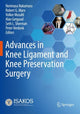 Book cover of: Advances in Knee Ligament and Knee Preservation Surgery. By: Norimasa Nakamura