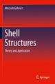 Book cover of: Shell Structures. By: Mitchell Gohnert