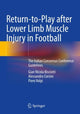 Book cover of: Return-to-Play after Lower Limb Muscle Injury in Football. By: Gian Nicola Bisciotti