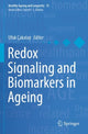 Book cover of: Redox Signaling and Biomarkers in Ageing. By: Ufuk Çakatay