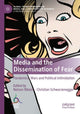 Book cover of: Media and the Dissemination of Fear. By: Nelson Ribeiro