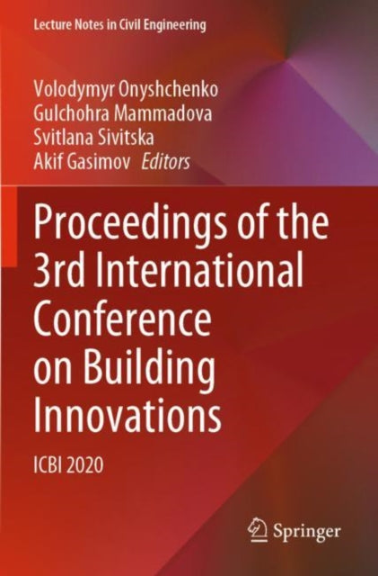 Book cover of: Proceedings of the 3rd International Conference on Building Innovations. By: Volodymyr Onyshchenko