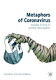Book cover of: Metaphors of Coronavirus. By: Jonathan Charteris-Black