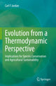 Book cover of: Evolution from a Thermodynamic Perspective. By: Carl F. Jordan