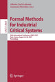 Book cover of: Formal Methods for Industrial Critical Systems. By: Alberto Lluch Lafuente