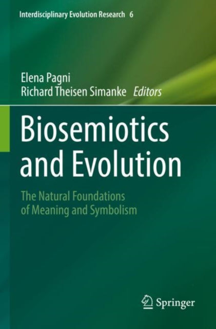 Book cover of: Biosemiotics and Evolution. By: Elena Pagni