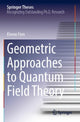 Book cover of: Geometric Approaches to Quantum Field Theory. By: Kieran Finn