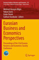 Book cover of: Eurasian Business and Economics Perspectives. By: Mehmet Huseyin Bilgin
