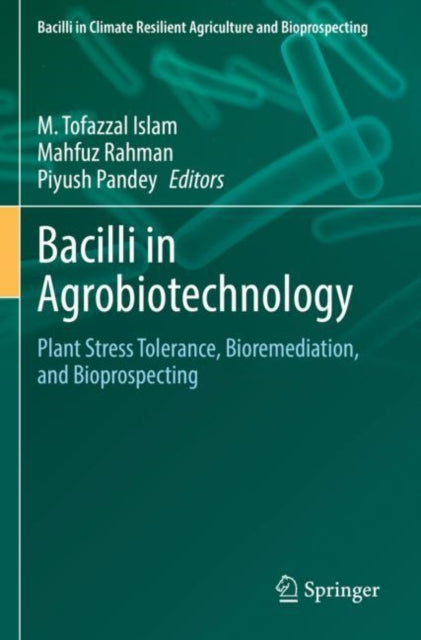 Book cover of: Bacilli in Agrobiotechnology. By: M. Tofazzal Islam