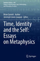Book cover of: Time, Identity and the Self: Essays on Metaphysics. By: Brian Garrett