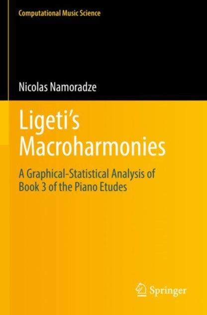 Book cover of: Ligeti’s Macroharmonies. By: Nicolas Namoradze