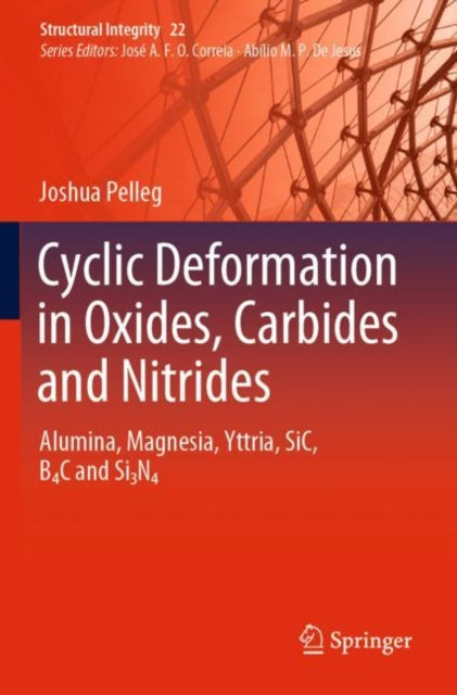 Book cover of: Cyclic Deformation in Oxides, Carbides and Nitrides. By: Joshua Pelleg