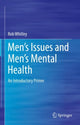 Book cover of: Men’s Issues and Men’s Mental Health. By: Rob Whitley
