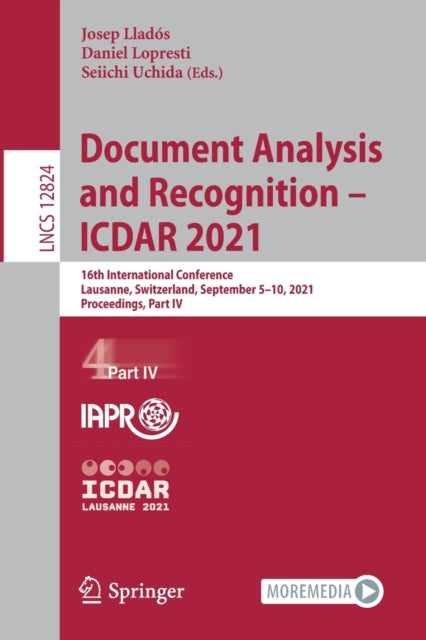 Book cover of: Document Analysis and Recognition – ICDAR 2021. By: Josep Lladós