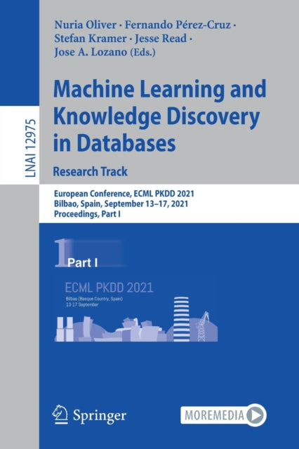 Book cover of: Machine Learning and Knowledge Discovery in Databases. Research Track. By: Nuria Oliver