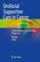 Book cover of: Orofacial Supportive Care in Cancer. By: Raj Nair
