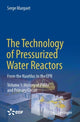 Book cover of: Technology of Pressurized Water Reactors. By: Serge Marguet