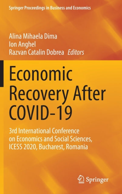 Book cover of: Economic Recovery After COVID-19. By: Alina Mihaela Dima