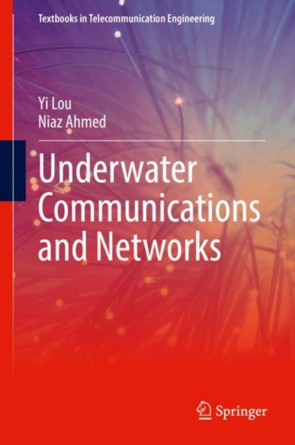 Book cover of: Underwater Communications and Networks. By: Yi Lou