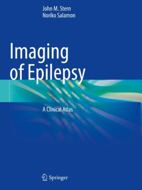 Book cover of: Imaging of Epilepsy. By: John M. Stern