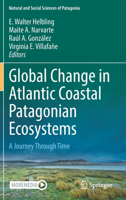 Book cover of: Global Change in Atlantic Coastal Patagonian Ecosystems. By: E. Walter Helbling