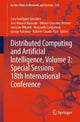 Book cover of: Distributed Computing and Artificial Intelligence, Volume 2: Special Sessions 18th International Conference. By: Sara Rodríguez González