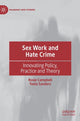 Book cover of: Sex Work and Hate Crime. By: Rosie Campbell