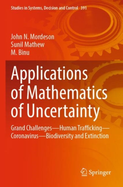 Book cover of: Applications of Mathematics of Uncertainty. By: John N. Mordeson