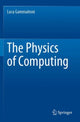 Book cover of: Physics of Computing. By: Luca Gammaitoni